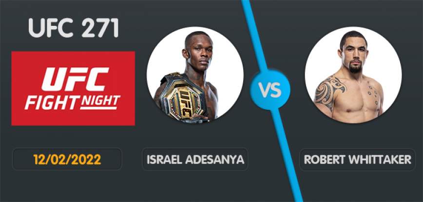 pronostic Israel Adesanya vs Robert Whittaker UFC 271